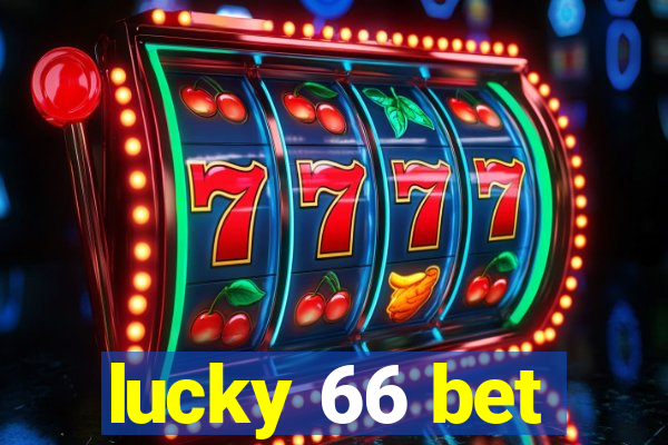 lucky 66 bet